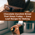 Chocolate Zucchini Bread That Stays Fudgy — Easy Loaf Recipe for Baking Pinterest recipe pin